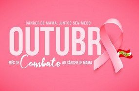 Outubro Rosa: mês de prevenção ao câncer de mama