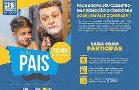 CDL/Joaçaba vai sortear R$ 20 mil em vale-compras no Dia dos Pais