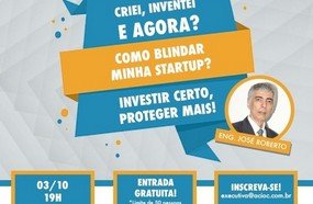 Palestra gratuita nesta quarta: Criei, inventei e agora?