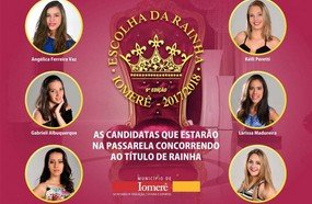 Rainha e princesas de Iomerê serão conhecidas neste sábado