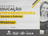 Unoesc e Sebrae desenvolvem projeto educação empreendedora