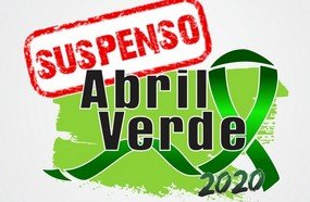 Atividades do Abril Verde 2020 estão suspensas