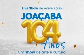 Live show comemora os 104 anos de Joaçaba na segunda-feira 