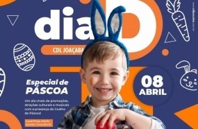 CDL/Joaçaba realiza sábado Dia D Especial de Páscoa