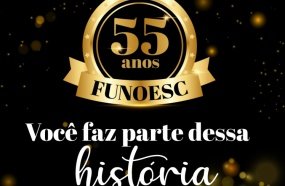 Funoesc celebra 55 anos de história com foco no desenvolvimento regional
