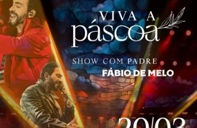 Show de Padre Fábio de Melo abre programação especial de Páscoa em Joaçaba