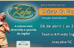 Zefa volta em cena com a peça humorística 