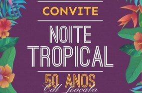CDL/Joaçaba promove neste sábado “Noite Tropical”