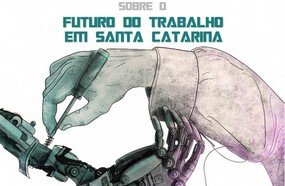 Seminário debaterá em Joaçaba futuro do trabalho em SC