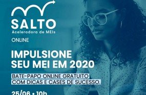 Sebrae lança o programa Salto Aceleradora de MEIs digital