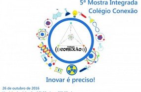Colégio Conexão promove Mostra Integrada nesta quarta