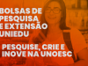 Abertas as inscrições para Bolsas de Pesquisa na Unoesc